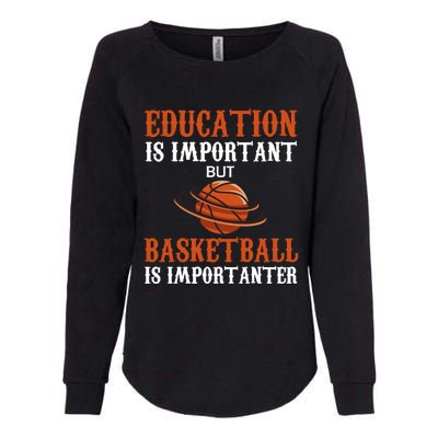 Basketball Coach Education Is Important Womens California Wash Sweatshirt