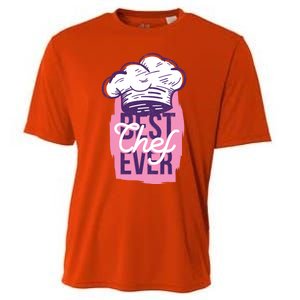 Best Chef Ever Funny Cooking Cook Funny Gift Mom Daughter Funny Gift Cooling Performance Crew T-Shirt