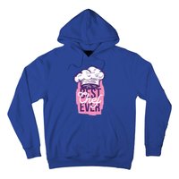 Best Chef Ever Funny Cooking Cook Funny Gift Mom Daughter Funny Gift Hoodie