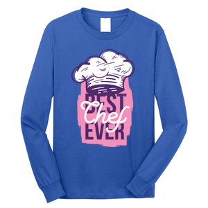 Best Chef Ever Funny Cooking Cook Funny Gift Mom Daughter Funny Gift Long Sleeve Shirt