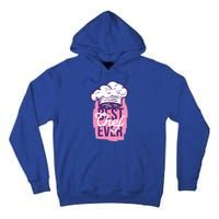 Best Chef Ever Funny Cooking Cook Funny Gift Mom Daughter Funny Gift Tall Hoodie