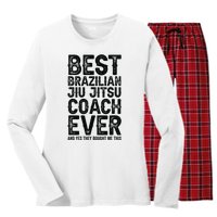 Best Coach Ever And Bought Me This - Jiu Jitsu Coach Women's Long Sleeve Flannel Pajama Set 