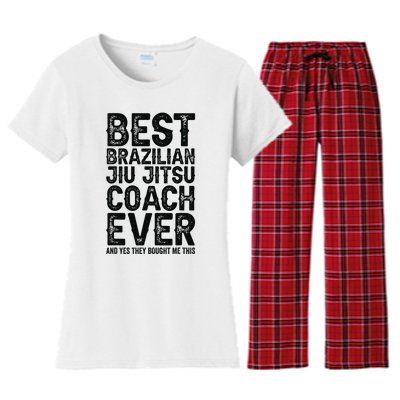 Best Coach Ever And Bought Me This - Jiu Jitsu Coach Women's Flannel Pajama Set