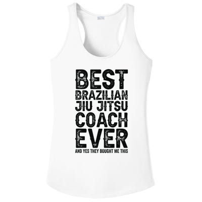 Best Coach Ever And Bought Me This - Jiu Jitsu Coach Ladies PosiCharge Competitor Racerback Tank