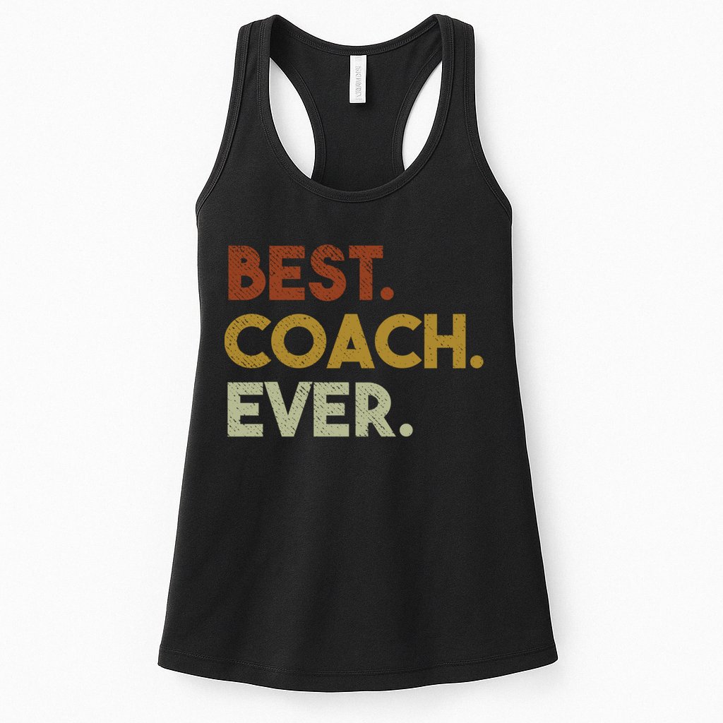 Best Coach Ever Gift For Sports Coach Gift Womens Tank Top