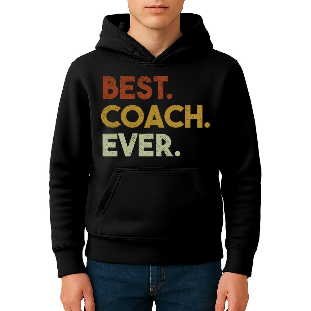 Best Coach Ever Gift For Sports Coach Gift Kids Hoodie
