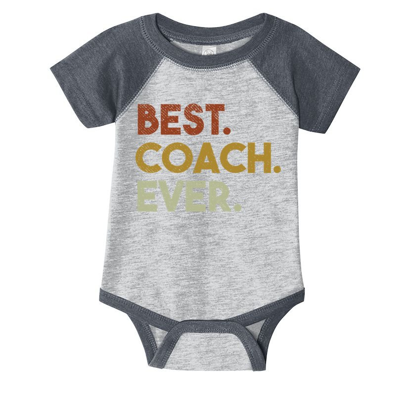 Best Coach Ever Gift For Sports Coach Gift Infant Baby Jersey Bodysuit