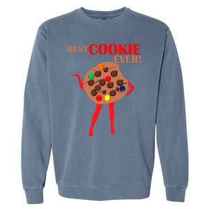 Best Cookie Ever! 'S Chocolate Chip Cookies Costumes Gift Garment-Dyed Sweatshirt