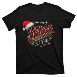 Believe Christmas Festive Holiday Design T-Shirt