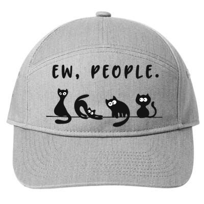 Black Ca Funny Ew People Meowy Cat Lovers Gift 7-Panel Snapback Hat