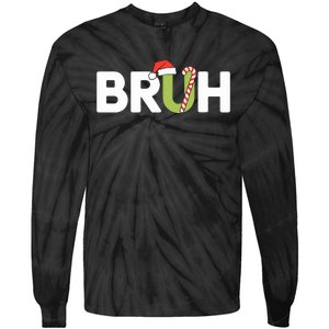 Bruh Christmas Funny Christmas Tie-Dye Long Sleeve Shirt