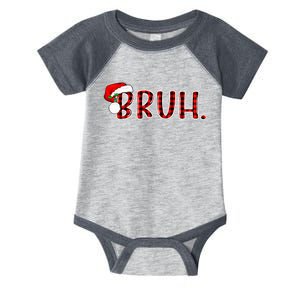 Bruh Christmas Funny Christmas Infant Baby Jersey Bodysuit