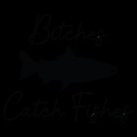 Bitches Catch Fishes 16oz Travel Tumbler