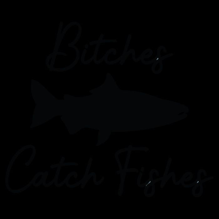 Bitches Catch Fishes 16oz Travel Tumbler