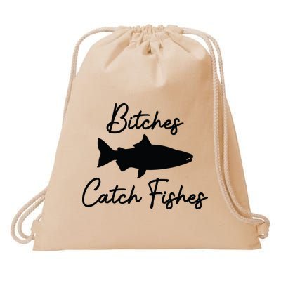 Bitches Catch Fishes Drawstring Bag