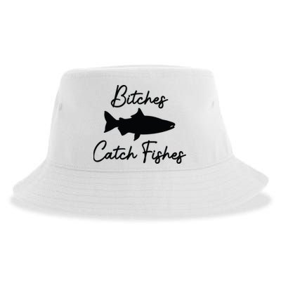 Bitches Catch Fishes Sustainable Bucket Hat