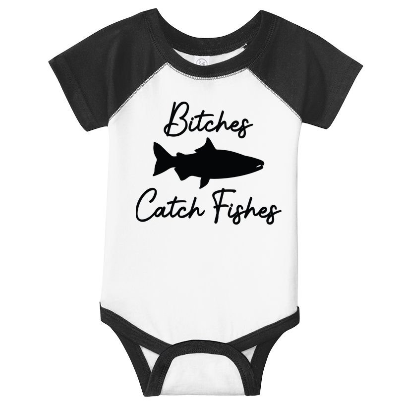 Bitches Catch Fishes Infant Baby Jersey Bodysuit