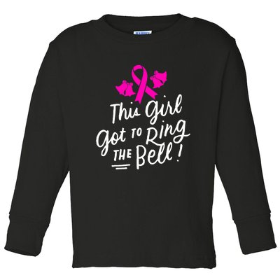 Breast Cancer Funny This Girl Got To Ring The Bell Chemo Grad Toddler Long Sleeve Shirt