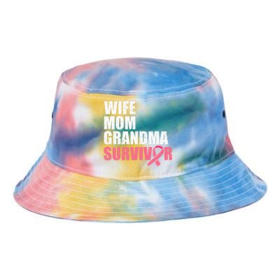 Breast Cancer Fighter  Wife Mom Grandma Survivor Tie Dye Newport Bucket Hat