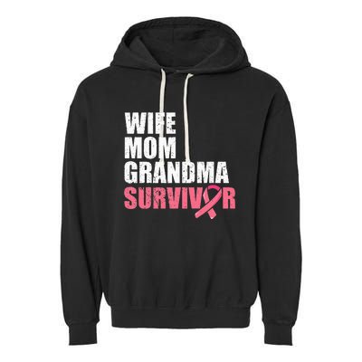 Breast Cancer Fighter  Wife Mom Grandma Survivor Garment-Dyed Fleece Hoodie