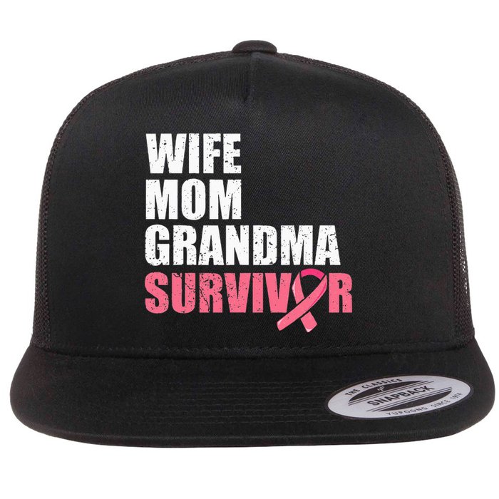 Breast Cancer Fighter  Wife Mom Grandma Survivor Flat Bill Trucker Hat