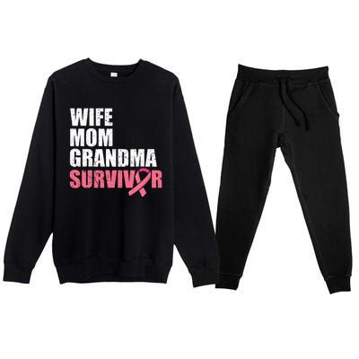 Breast Cancer Fighter  Wife Mom Grandma Survivor Premium Crewneck Sweatsuit Set