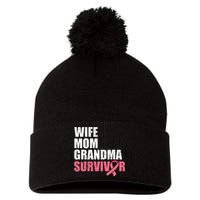 Breast Cancer Fighter  Wife Mom Grandma Survivor Pom Pom 12in Knit Beanie