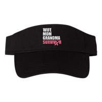 Breast Cancer Fighter  Wife Mom Grandma Survivor Valucap Bio-Washed Visor