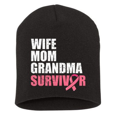 Breast Cancer Fighter  Wife Mom Grandma Survivor Short Acrylic Beanie