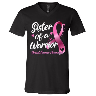 Breast Cancer Fighter Awareness Sister Of A Warrior V-Neck T-Shirt