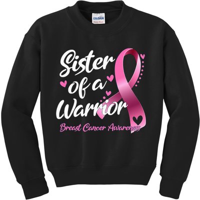 Breast Cancer Fighter Awareness Sister Of A Warrior Kids Sweatshirt