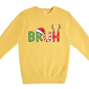 Bruh Christmas Funny Christmas Premium Crewneck Sweatshirt