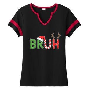 Bruh Christmas Funny Christmas Ladies Halftime Notch Neck Tee