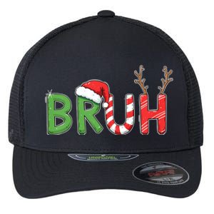 Bruh Christmas Funny Christmas Flexfit Unipanel Trucker Cap