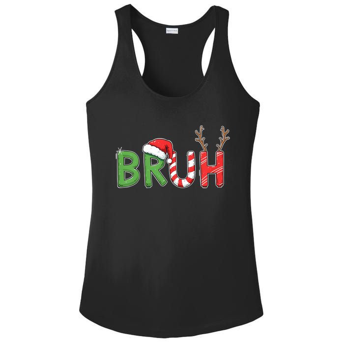 Bruh Christmas Funny Christmas Ladies PosiCharge Competitor Racerback Tank