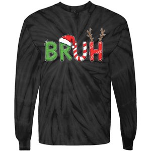 Bruh Christmas Funny Christmas Tie-Dye Long Sleeve Shirt