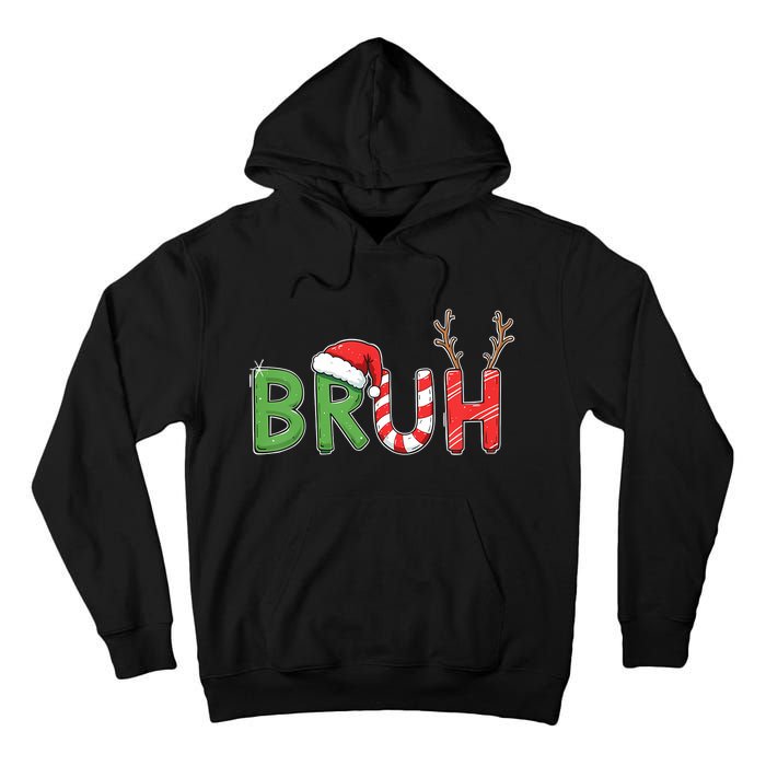 Bruh Christmas Funny Christmas Tall Hoodie