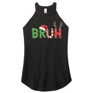 Bruh Christmas Funny Christmas Women's Perfect Tri Rocker Tank