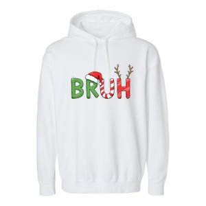 Bruh Christmas Funny Christmas Garment-Dyed Fleece Hoodie