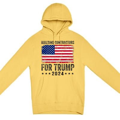 Building Contractors For Trump 2024 Premium Pullover Hoodie