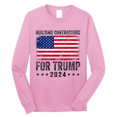 Building Contractors For Trump 2024 Long Sleeve Shirt