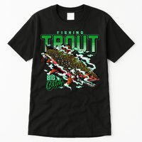 Big Catch Fishing For Trout Tall T-Shirt