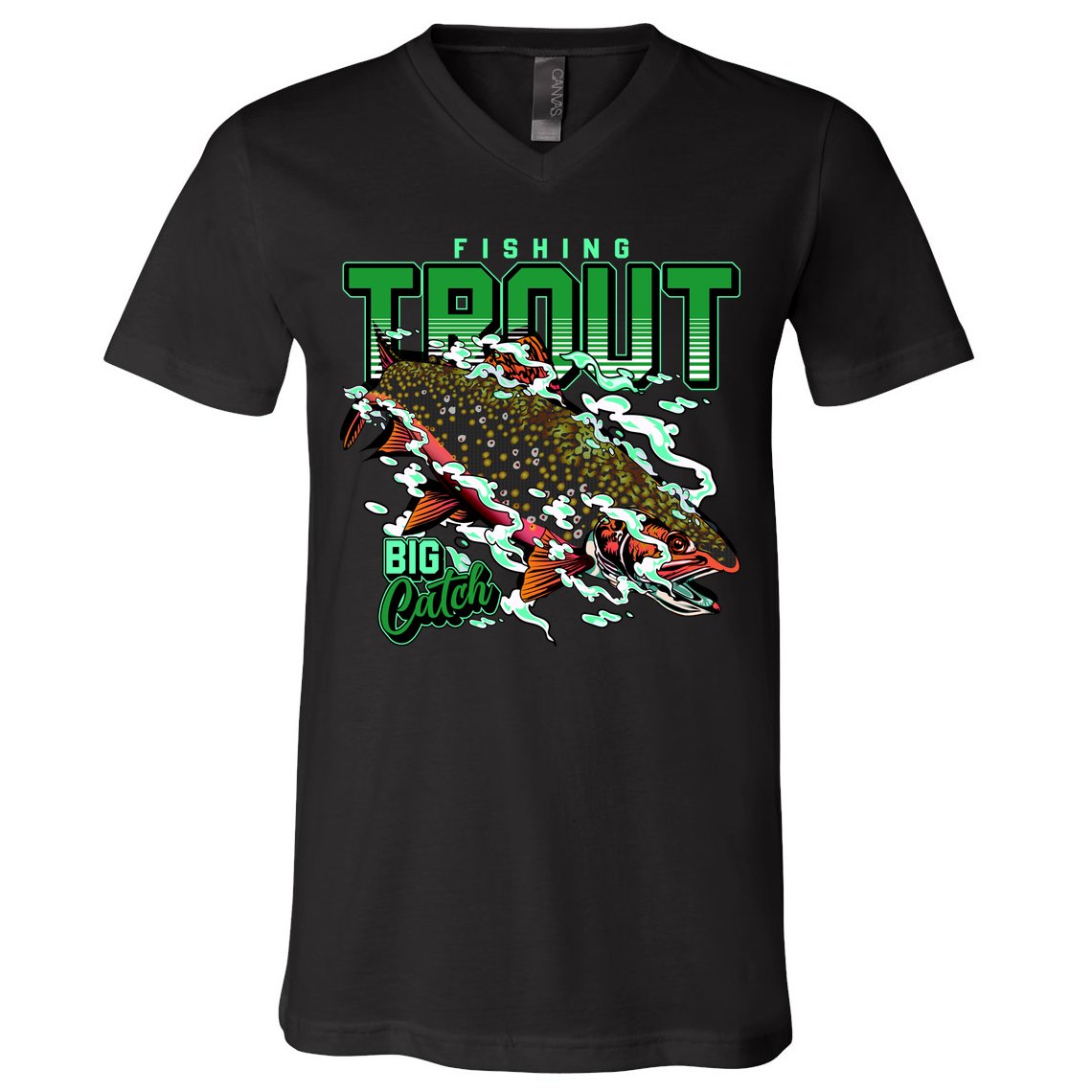 Big Catch Fishing For Trout V-Neck T-Shirt