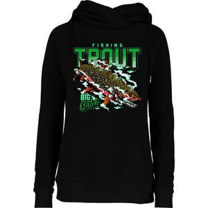 Big Catch Fishing For Trout Womens Funnel Neck Pullover Hood