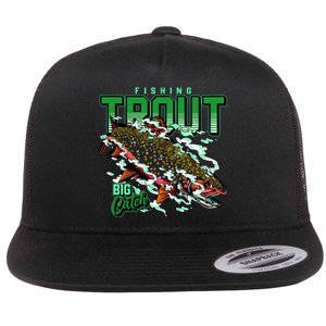 Big Catch Fishing For Trout Flat Bill Trucker Hat