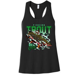 Big Catch Fishing For Trout Women's Racerback Tank