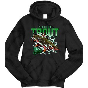 Big Catch Fishing For Trout Tie Dye Hoodie