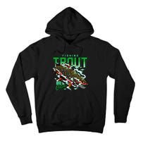 Big Catch Fishing For Trout Tall Hoodie