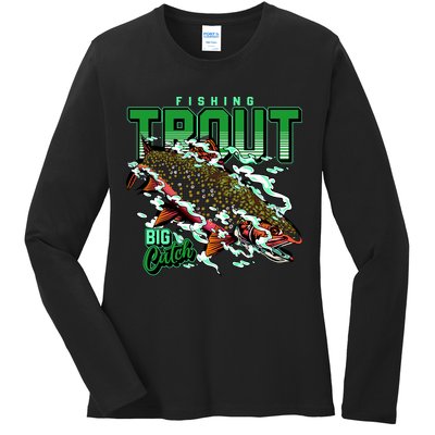 Big Catch Fishing For Trout Ladies Long Sleeve Shirt