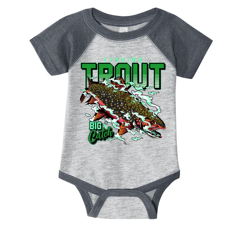 Big Catch Fishing For Trout Infant Baby Jersey Bodysuit
